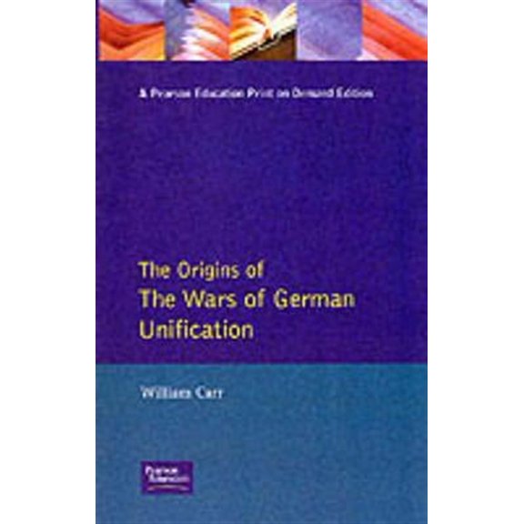 Pre-Owned The Origins of the Wars of German Unification: 0000 (Origins Of Modern Wars) Paperback
