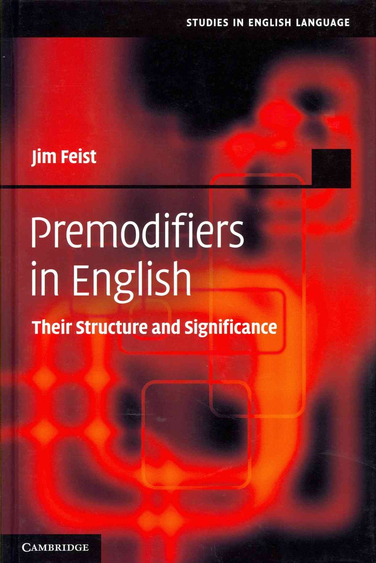 Язык джим. Premodifier. Premodifiers. Premodifiers and postmodifiers.