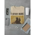 thumbnail image 3 of I Stay Here Cowboy Silhouette T-Shirt Men -Smartprints Designs, Male x-Large, 3 of 4
