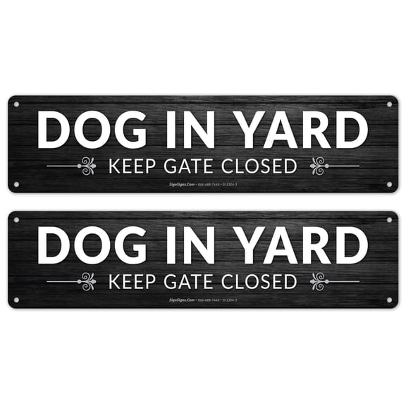 Dog In Yard Keep Gate Closed Grey Wood Look Background Sign, 3x12 2 PK Aluminum