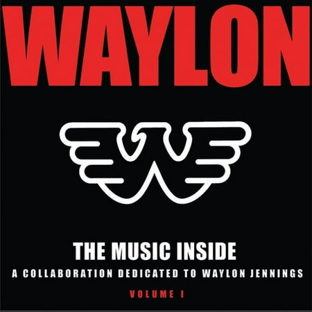 The Music Inside - Collaboration Dedicated To Waylon Jennings, Vol. 1 (Best Waylon Jennings Albums)