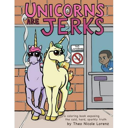 Unicorns Are Jerks (Best Method To Jerk Off)