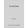 thumbnail image 1 of Pre-Owned The Real Battle (Paperback) 0842352732 9780842352734, 1 of 1