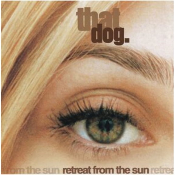 That Dog - Retreat From The Sun - Vinyl