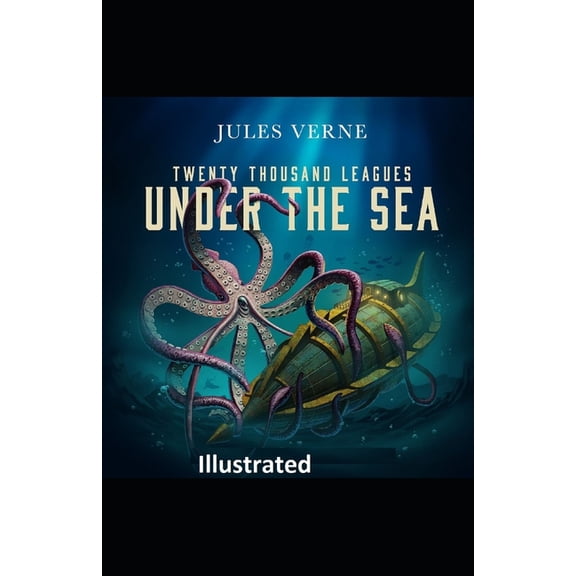 20,000 Leagues Under the Sea Illustrated (Paperback)