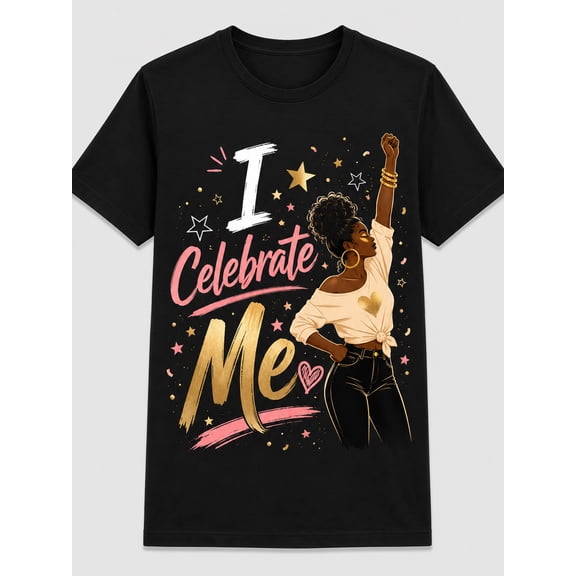 I Celebrate Me Positive Affirmation Self Love Graphic Tee for Men Women, Cute Motivational Short Sleeve T-Shirt, Casual Crew Neck Top for Daily Wear