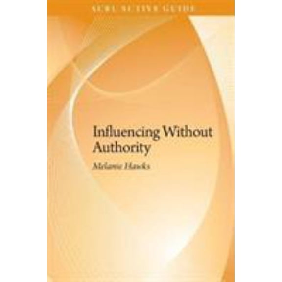 Pre-Owned Influencing Without Authority (Paperback) 9780838985106