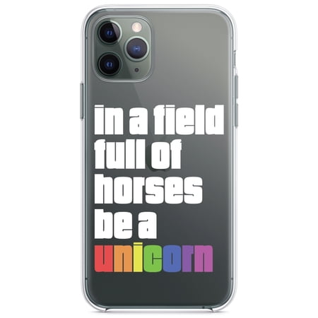 DistinctInk Clear Hybrid Case for Apple iPhone 13 Pro Max (6.7 Screen) - In a Field Full of Horses Be a Unicorn - Raised Bezel Screen Guard