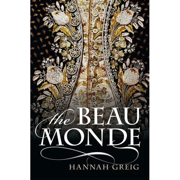 The Beau Monde, (Hardcover)