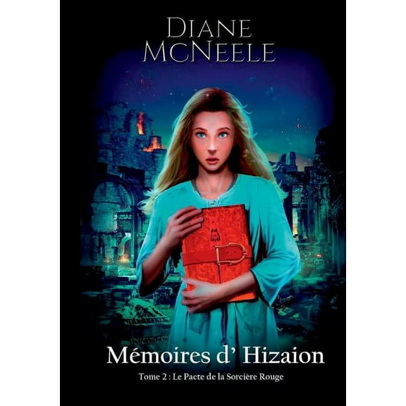 MÃ©moires d'Hizaion Tome 2 Le Pacte de la SorciÃ¨re Rouge, (Paperback)
