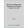 The Curious Researcher Department of Focused Inquiry Univ 200 (Textbook Binding - Used) 1269349686 9781269349680