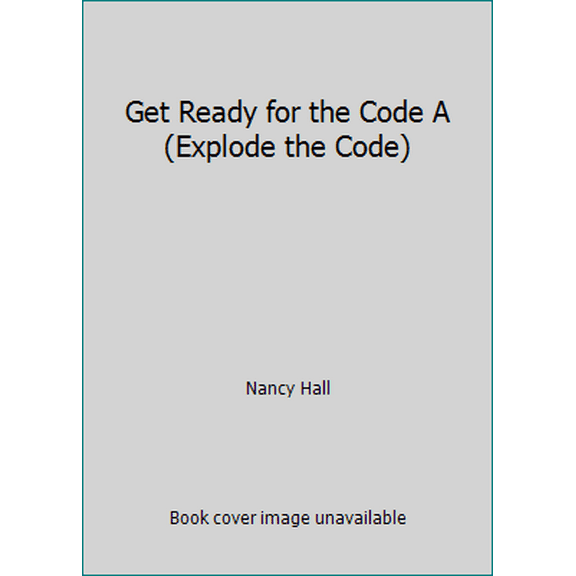 Pre-Owned Get Ready for the Code A (Explode the Code) (Paperback) 0838878199 9780838878194