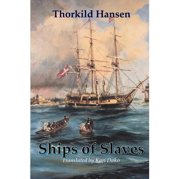The Ships of Slaves: Ships of Slaves (Revised Edition (Paperback)
