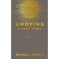thumbnail image 1 of Undying: A Love Story, 1 of 2