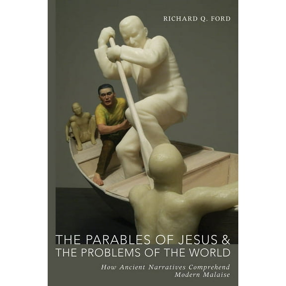 The Parables of Jesus and the Problems of the World (Hardcover)
