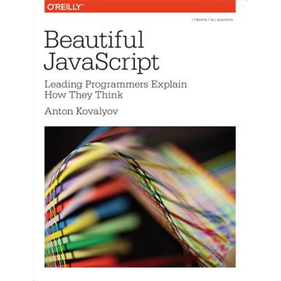 Pre-Owned Beautiful JavaScript: Leading Programmers Explain How They Think (Paperback)
