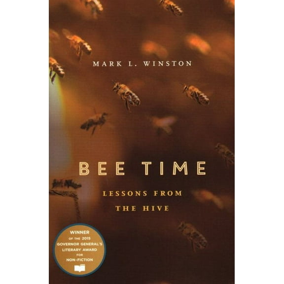 Bee Time: Lessons from the Hive (Paperback)