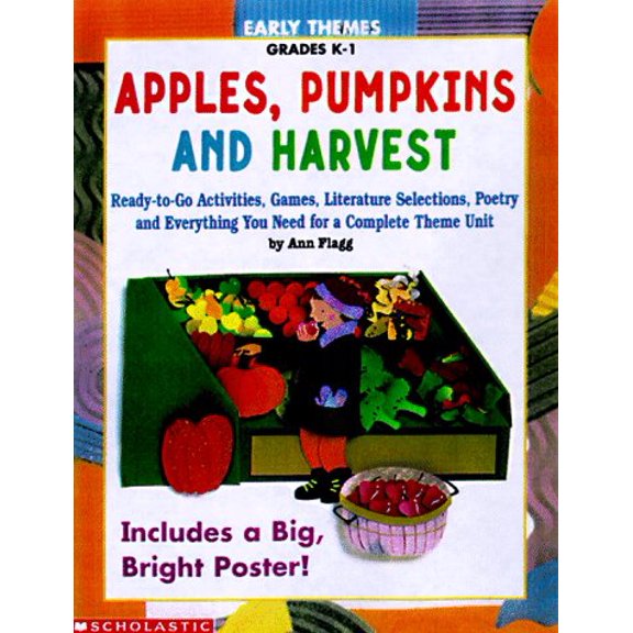 Pre-Owned Early Themes: Apples, Pumpkins, and Harvest (Grades K-1) (Paperback) 0590033166 9780590033169