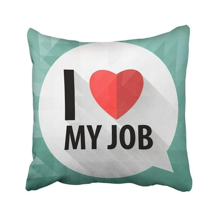 ARTJIA Red Work Word I Love My Job On Bubble Talk White Heart Lowpoly People Text Woman Boss Best Pillowcase Throw Pillow Cover Case 18x18