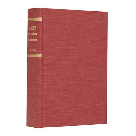 Luther and His times, (Hardcover)