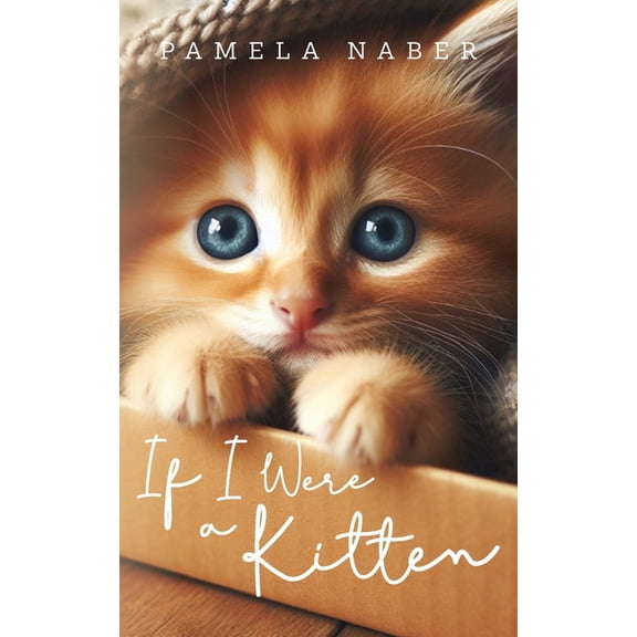 If I Were a Kitten, (Paperback)