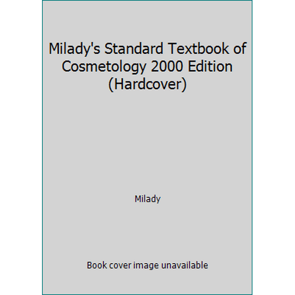 Pre-Owned Milady's Standard Textbook of Cosmetology 2000 Edition (Hardcover) (Hardcover) 1562534661 9781562534660