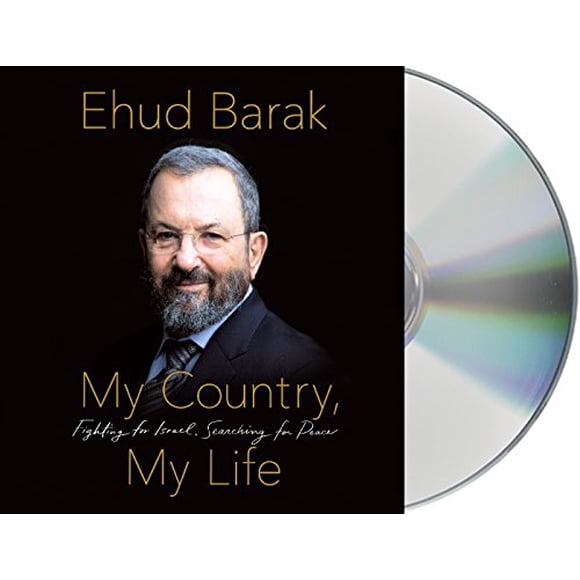 My Country, My Life: Fighting for Israel, Searching for Peace