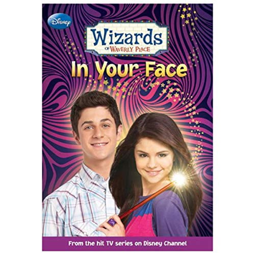 Pre-Owned Wizards of Waverly Place In Your Face (Paperback) 1423112911 9781423112914