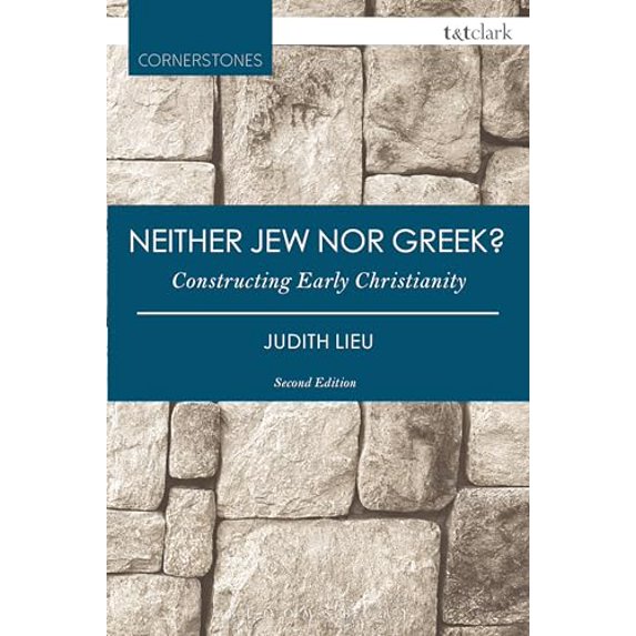Pre-Owned T&t Clark Cornerstones Neither Jew Nor Greek?: Constructing Early Christianity, (Paperback)