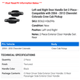 thumbnail image 2 of Left and Right Door Handle Set 2 Piece - Compatible with 2004 - 2012 Chevy Colorado Crew Cab Pickup 2005 2006 2007 2008 2009 2010 2011, 2 of 2