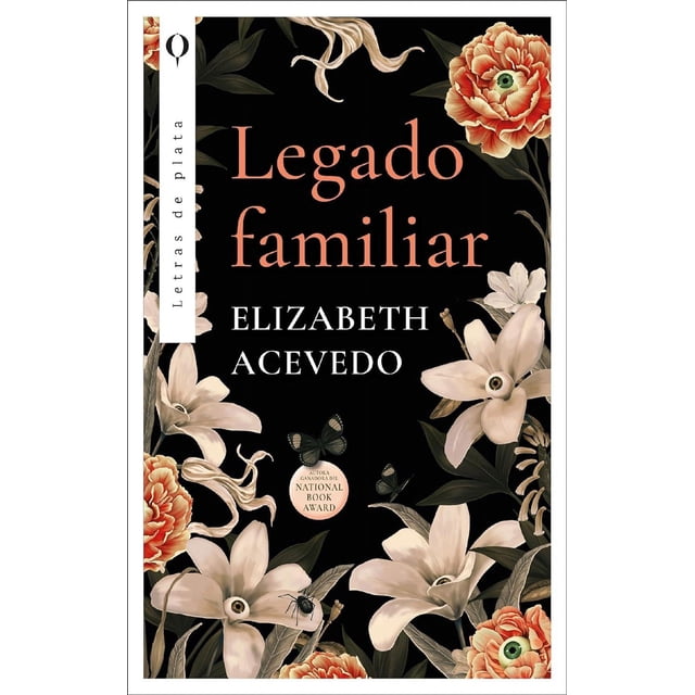 Libro Legado Familiar Tapa Blanda, Autor Elizabeth Acevedo, Editorial Plata