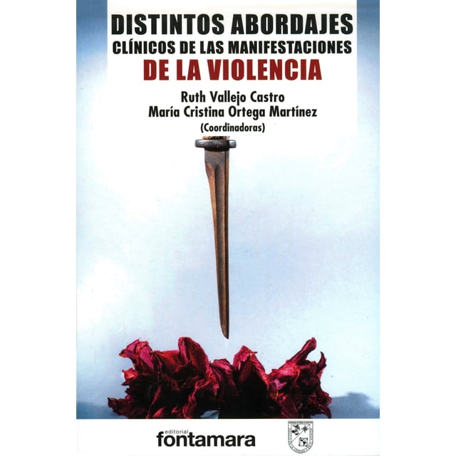 DISTINTOS ABORDAJES CLINICOS FONTAMARA de LAS Manifestaciones de la Violencia