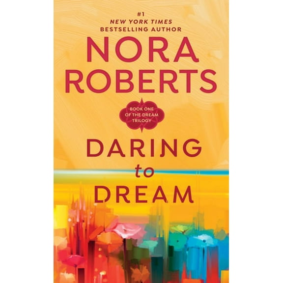 Pre-Owned Daring to Dream (Dream Trilogy) (Unknown) 0515119202 9780515119206