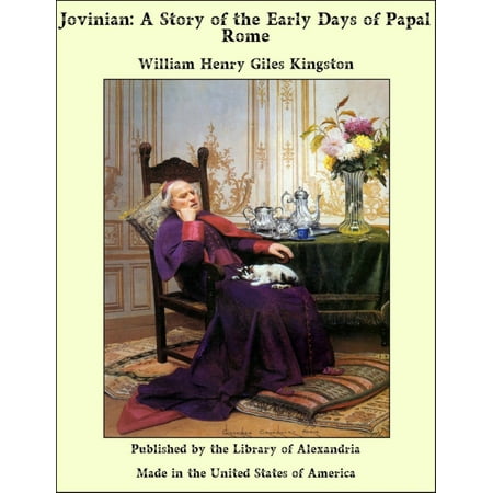 Jovinian: A Story of the Early Days of Papal Rome -
