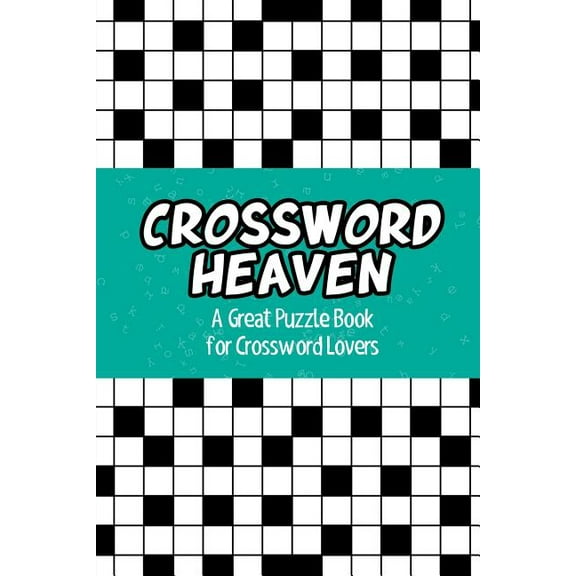Crossword Heaven: A Great Puzzle Book for Crossword Lovers (Paperback)