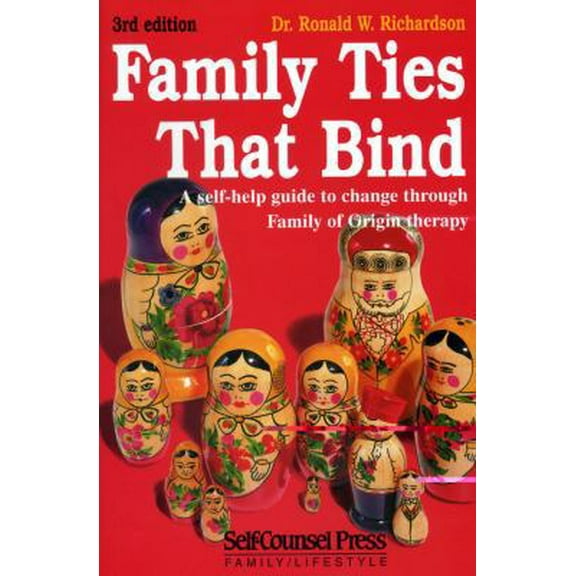 Pre-Owned Family Ties That Bind: A self-help guide to change through Family of Origin therapy. (Paperback) 1551802384 9781551802381