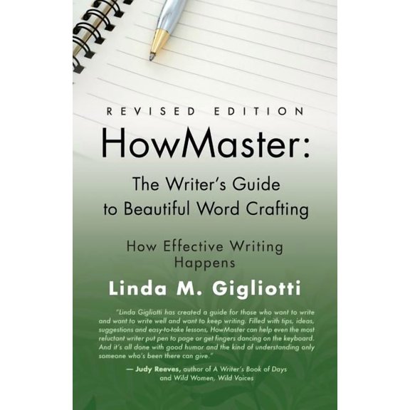 Howmaster: THE WRITER'S GUIDE TO BEAUTIFUL WORD CRAFTING - Revised Edition, (Paperback)