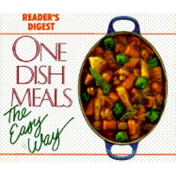 One Dish Meals (Hardcover) by Reader's Digest, Brenda Jackson, Ronald L McDonald