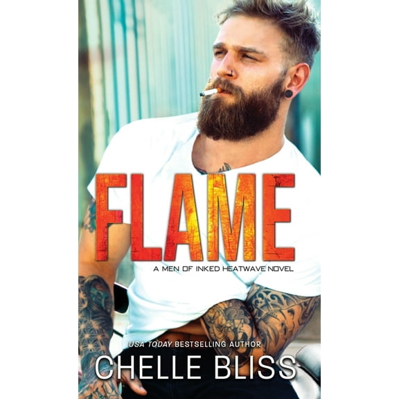 Men of Inked: Heatwave Flame, Book 1, (Hardcover)