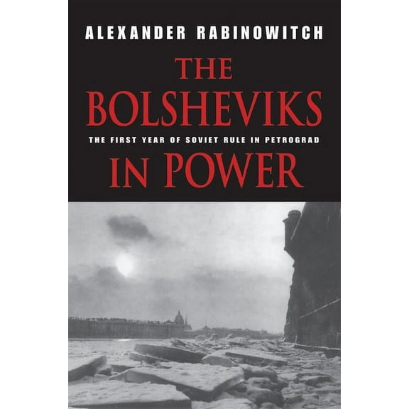 The Bolsheviks in Power, (Paperback)