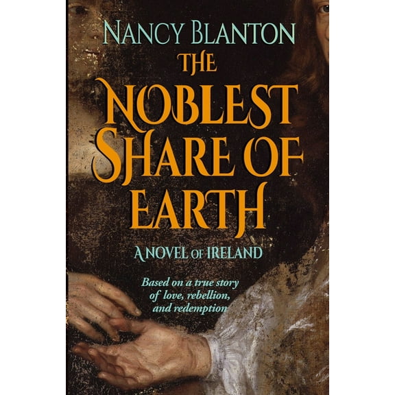 The Noblest Share of Earth, (Paperback)
