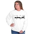 thumbnail image 3 of Live in Moment Inspirational Positive Women Plus Size Crewneck Sweatshirt Brisco Brands 2X, 3 of 5