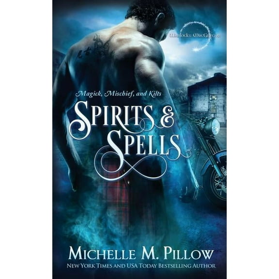 Warlocks MacGregor Spirits and Spells, Book 5, (Paperback)