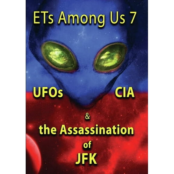 ETs Among Us 7: UFOs, CIA And The Assassination Of JFK (DVD), Filmhub, Documentary