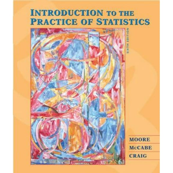 Pre-Owned INTRODUCTION TO THE PRACTICE OF STATISTICS 6ED (Paperback) 1429216220 9781429216227