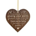 thumbnail image 2 of BKER Friendship Pissing Pants Funny Acrylic Plaque Best Friend Gift, 2 of 5