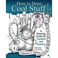 thumbnail image 2 of How to Draw Cool Stuff: A Drawing Guide for Teachers and Students, (Paperback), 2 of 2
