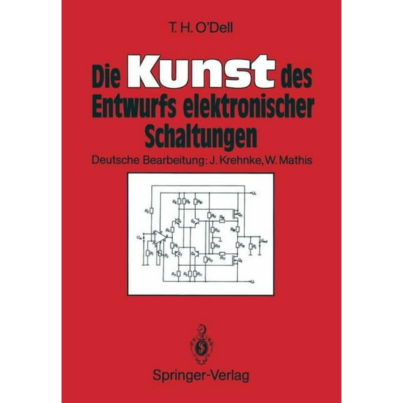 Die Kunst Des Entwurfs Elektronischer Schaltungen, (Paperback)