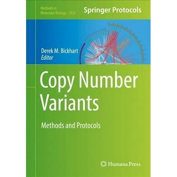 Methods in Molecular Biology: Copy Number Variants: Methods and Protocols (Hardcover)