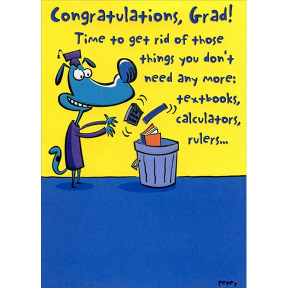 Designer Greetings Get Rid of Things You Don't Need Funny / Humorous Graduation Congratulations Card